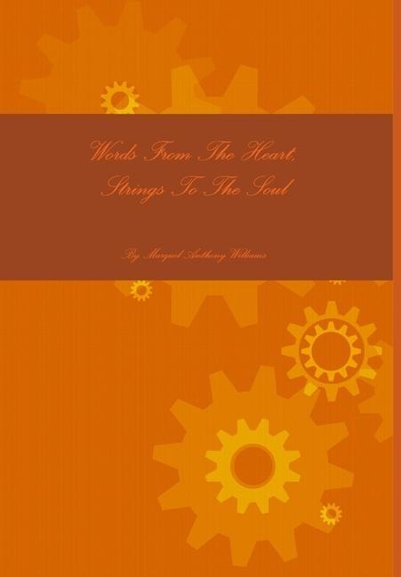Words from the heart: Strings to the soul