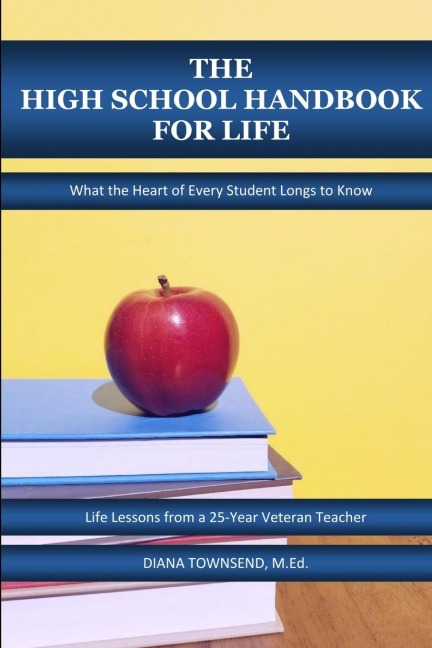 The High School Handbook for Life