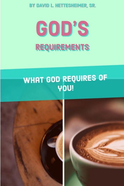 GODS REQUIREMENTS