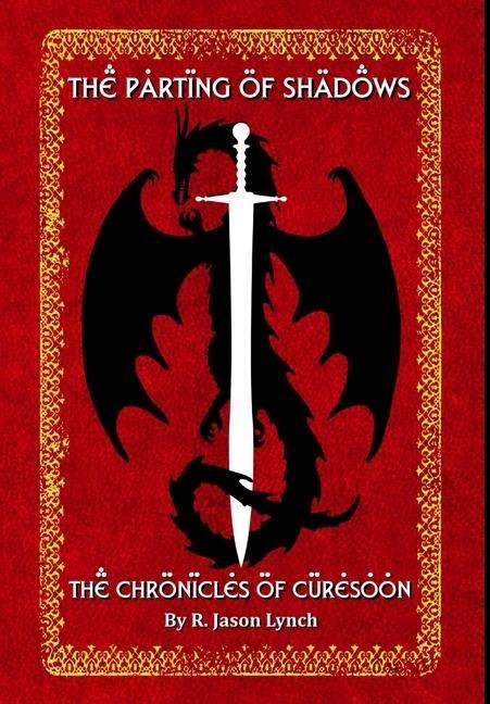 The Parting of Shadows (The Chronicles of Curesoon - Book Three)