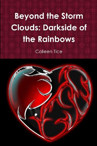 Beyond the Storm Clouds: Darkside of the Rainbows