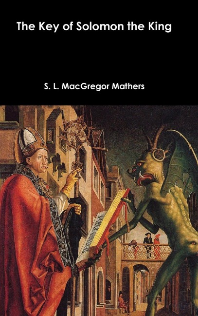 The Key of Solomon the King