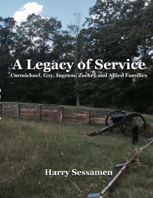 A Legacy of Service: Carmichael, Gay, Ingram, Zachry and Allied Families