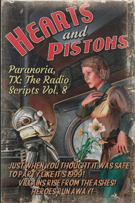 Paranoria, TX - The Radio Scripts Vol. 8