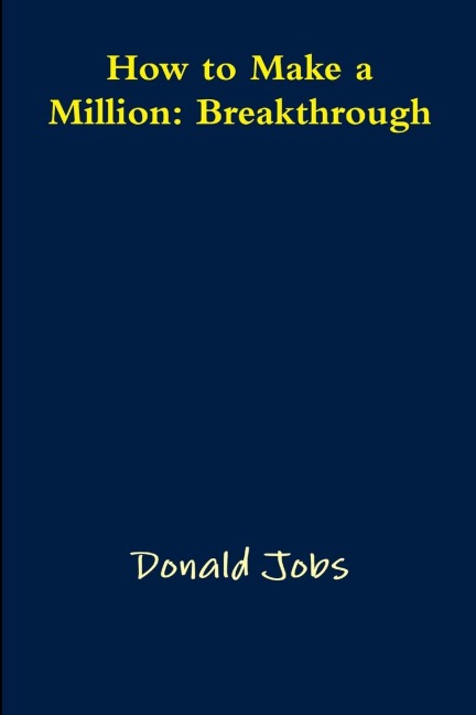 How to Make a Million: Breakthrough