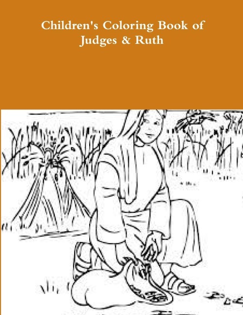 childrens Coloring Book of Judges & Ruth