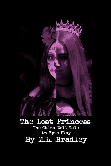 The Lost Princess: The China Doll Tale - An Epic Play