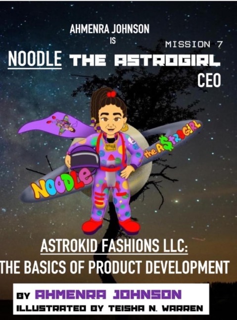 ASTROKID FASHIONS LLC: LEARNING THE BASICS OF PRODUCT DEVELOPMENT