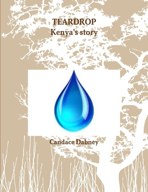 TEARDROP/KENYAS STORY