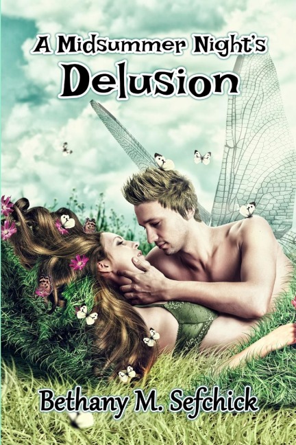 A Midsummer Nights Delusion