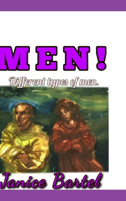 Men!: Different Types of Men.