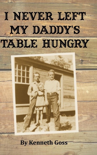I Never Left My Daddys Table Hungry