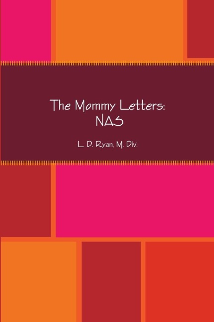 The Mommy Letters: NAS
