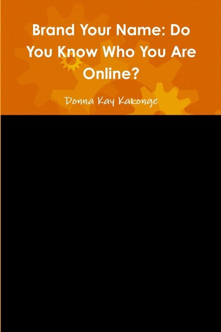 Brand Your Name: Do You Know Who You Are Online?