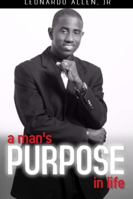 A Mans Purpose In Life