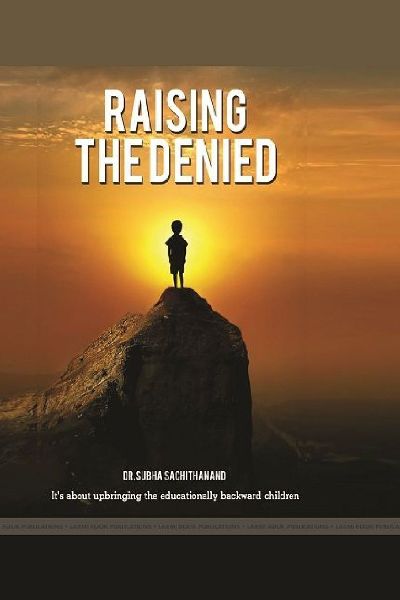 RAISING THE DENIED