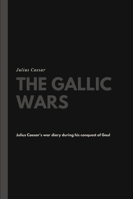 The Gallic Wars