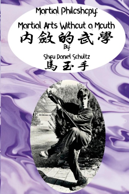 Martial Arts Philosophy: Martial Arts Without a Mouth