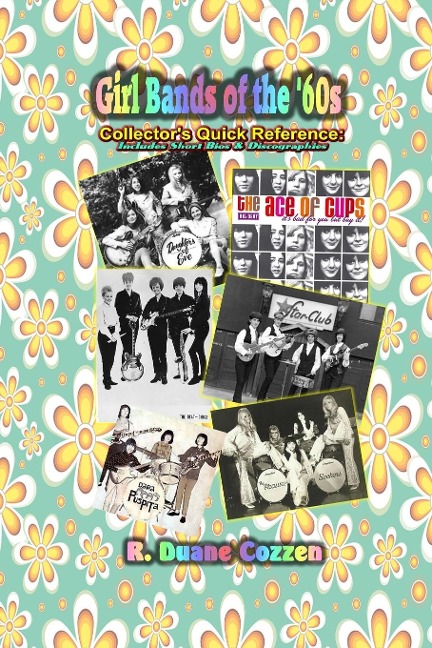 Girl Bands of the 60s: Collectors Quick Reference