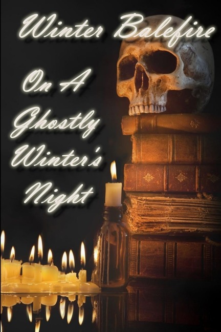 On A Ghostly Winters Night