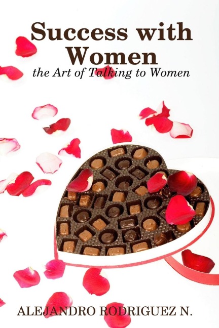 Success with Women: the Art of Talking to Women