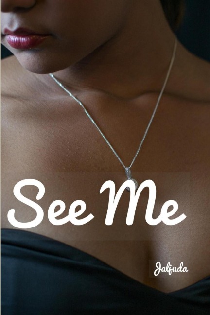 See Me Volume 1