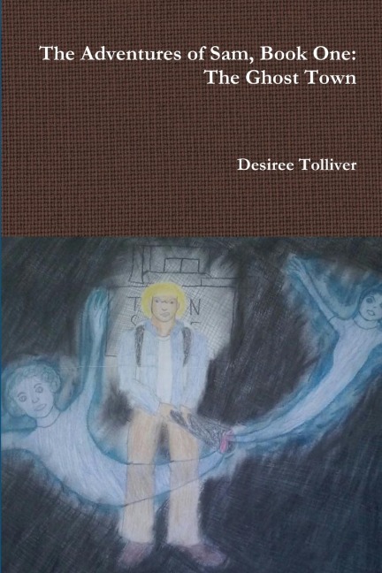 The Ghost Town: Book One