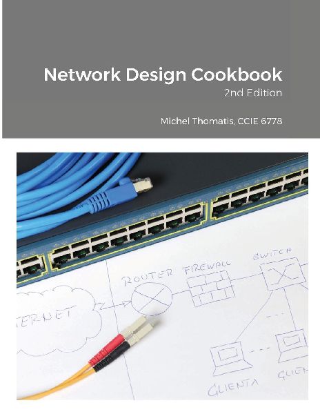 Network Design Cookbook: 2nd Edition