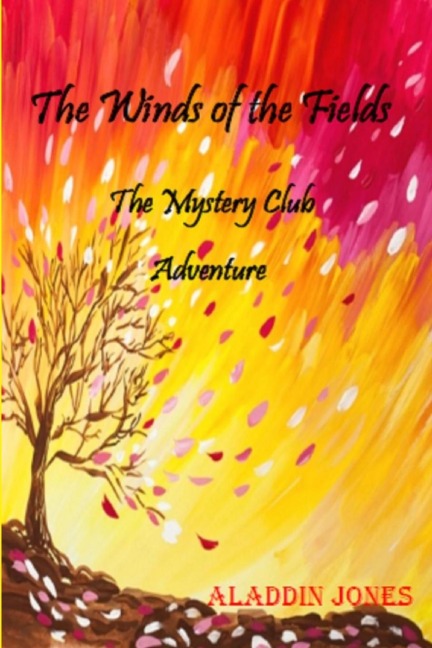 The Winds of the Fields: The Mystery Club Adventure