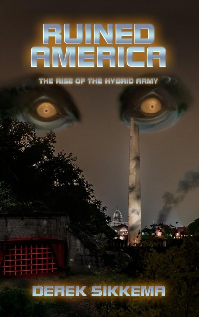 Ruined America: The Rise of the Hybrid Army