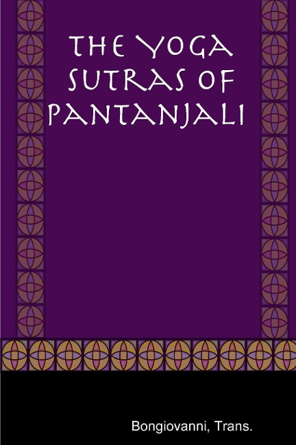 The Yoga Sutras of Pantanjali