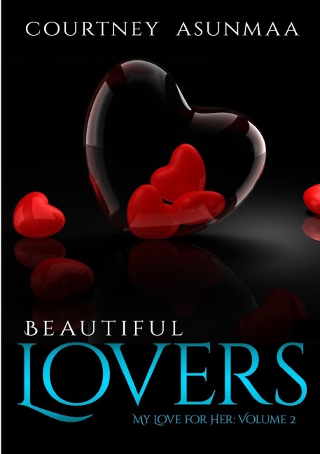 Beautiful Lovers: My Love for Her: Volume 2