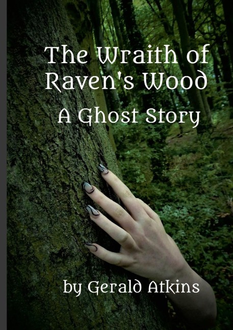 The Wraith of Ravens Wood