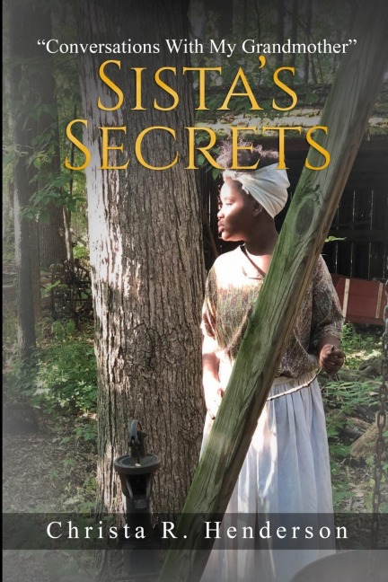 Sistas Secrets: Conversations With My Grandmother
