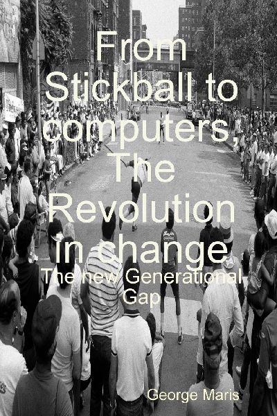 From Stickball to computers, The Revolution in change