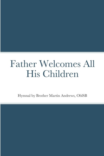 Father Welcomes All His Children