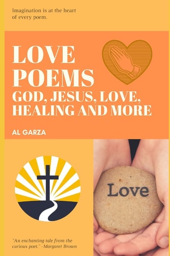 Love Poems God, Jesus, Love, Healing And More