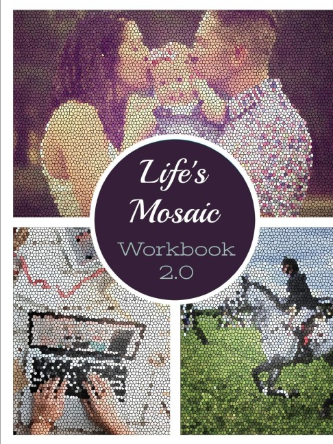 Lifes Mosaic 2.0
