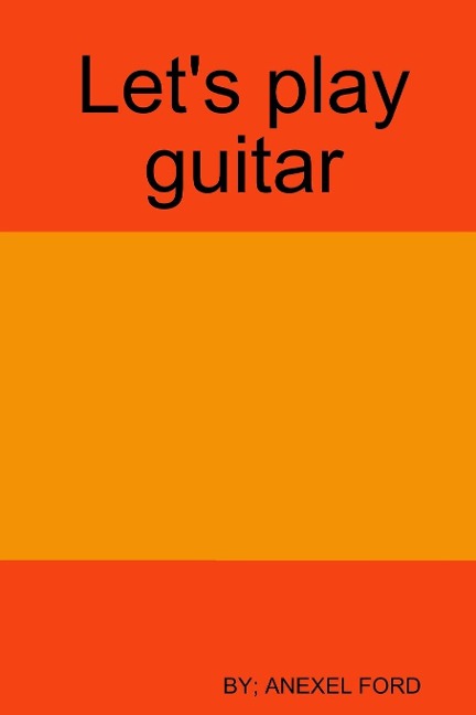 Lets play guitar
