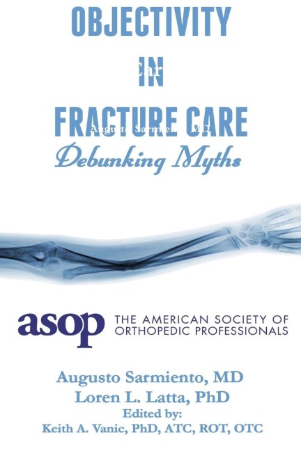 Objectivity of Fracture Care