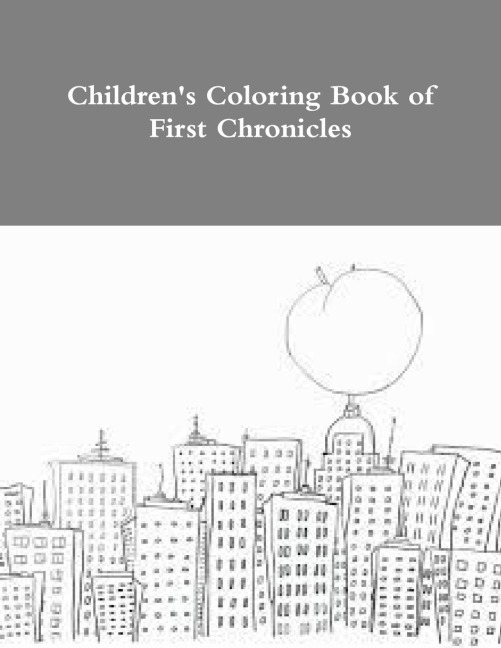 Childrens Coloring Book of First Chronicles