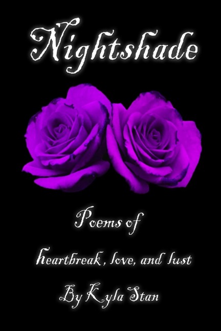 Nightshade: Poems of Heartbreak, Love, and Lust