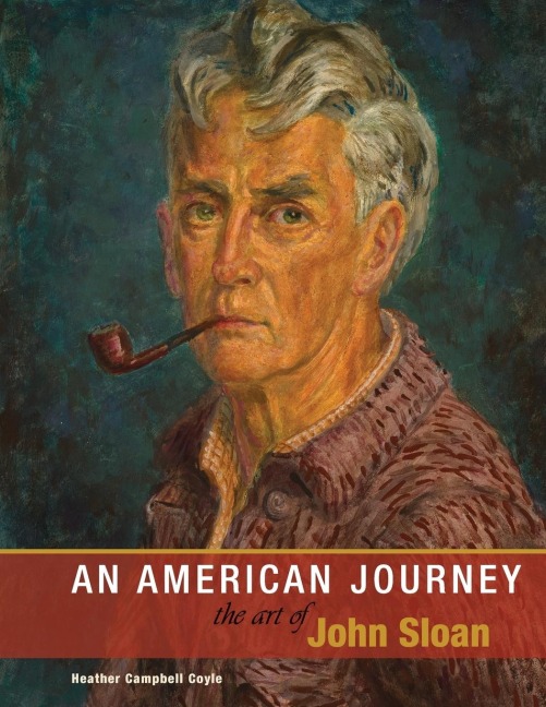 An American Journey: The Art of John Sloan