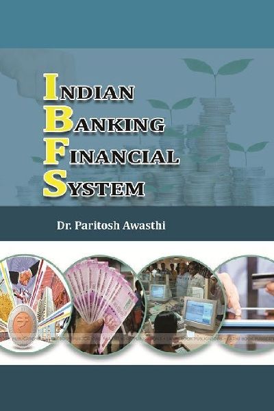 INDIAN BANKING FINANCIAL SYSTEM