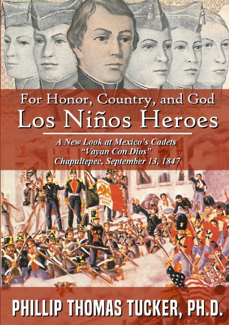For Honor, Country, and God: Los Niños Héroes