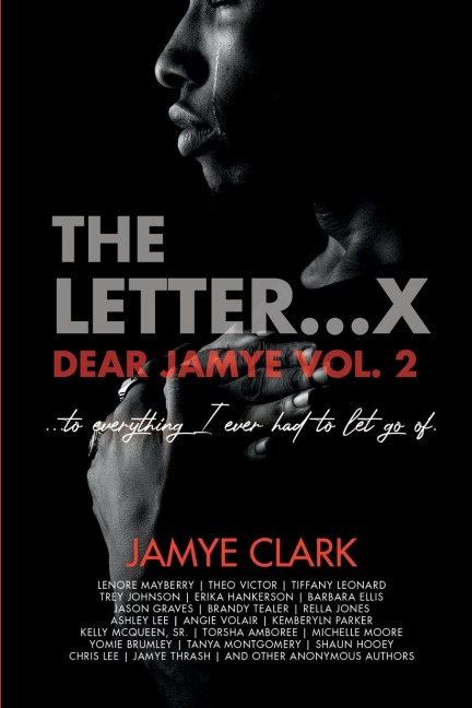 The Letter X...: Dear Jamye Vol. 2