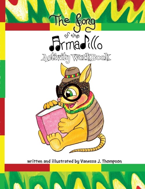 The Song of the Armadillo: Activity Workbook