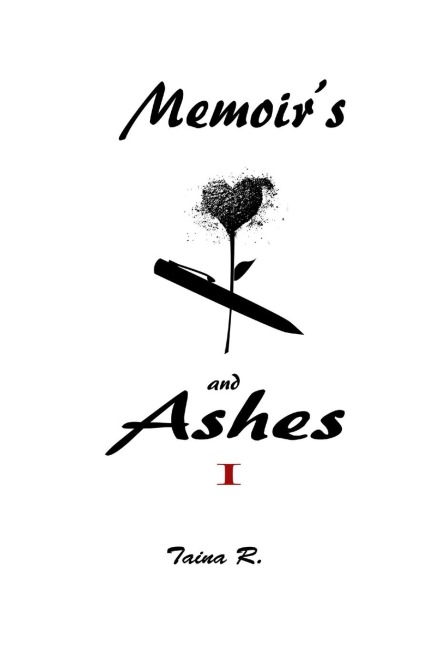 Memoirs and Ashes I
