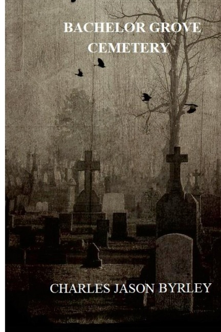 BACHELOR GROVE CEMETERY