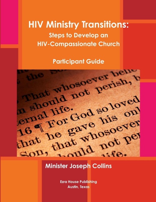 HIV Ministry Transitions: Steps to Develop an HIV-Compassionate Church (Participant Guide/BW)